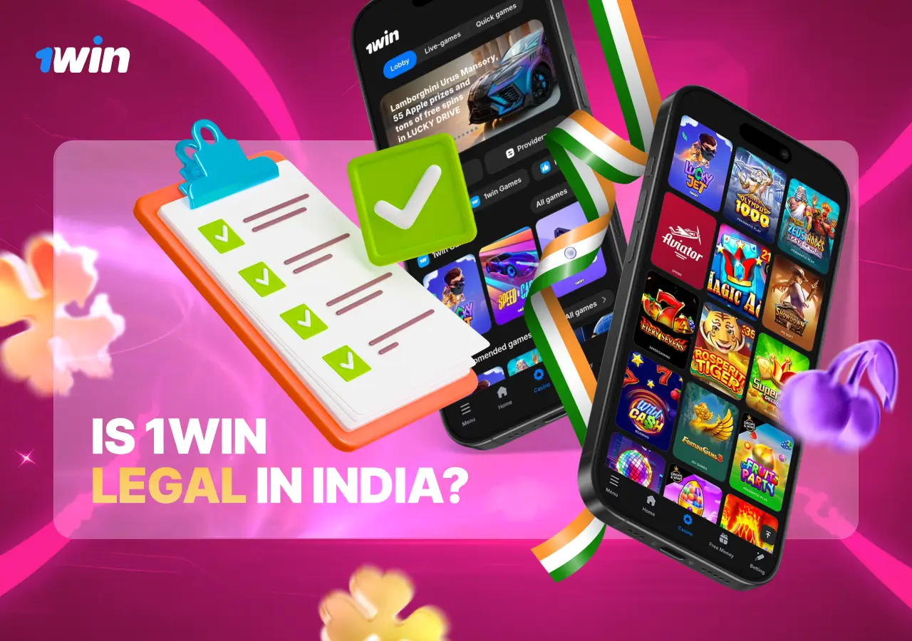 Legal status of 1win in India.